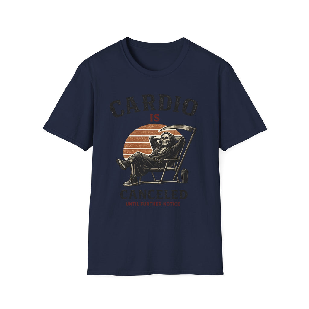 Cardio Is Canceled — Funny Grim Reaper Gym T-Shirt