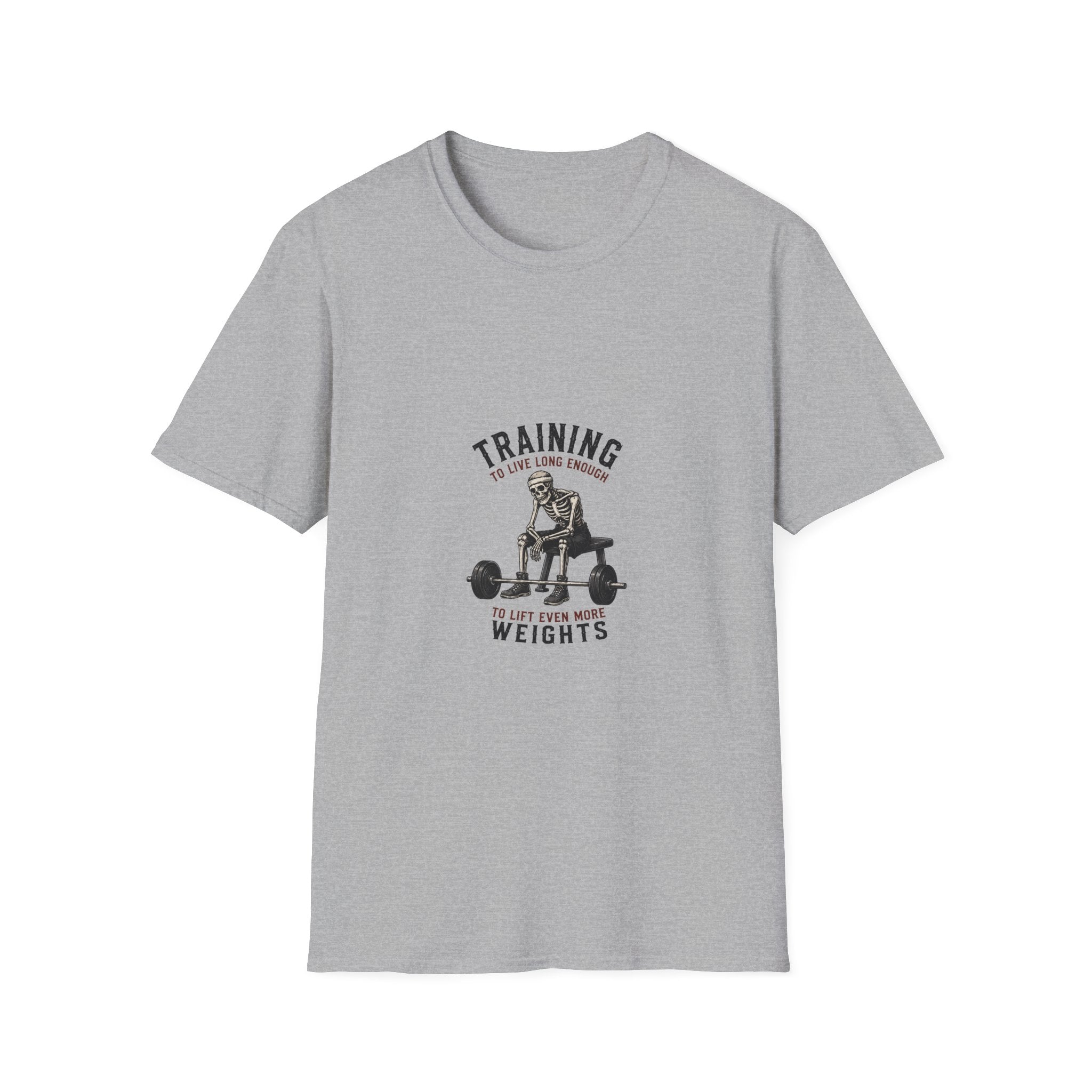 Training To Live Long Enough To Lift More — Funny Skeleton Gym T-Shirt