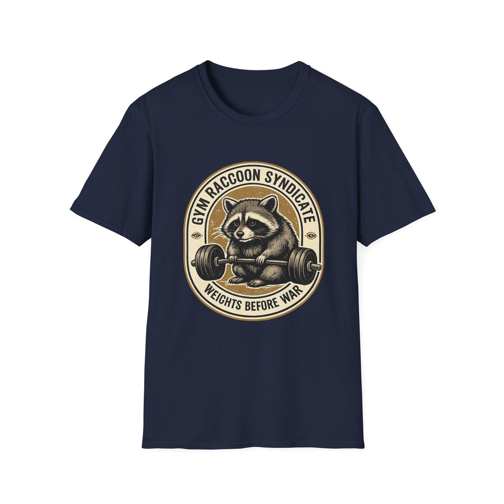 Gym Raccoon Syndicate — Weights Before War Gym T-Shirt