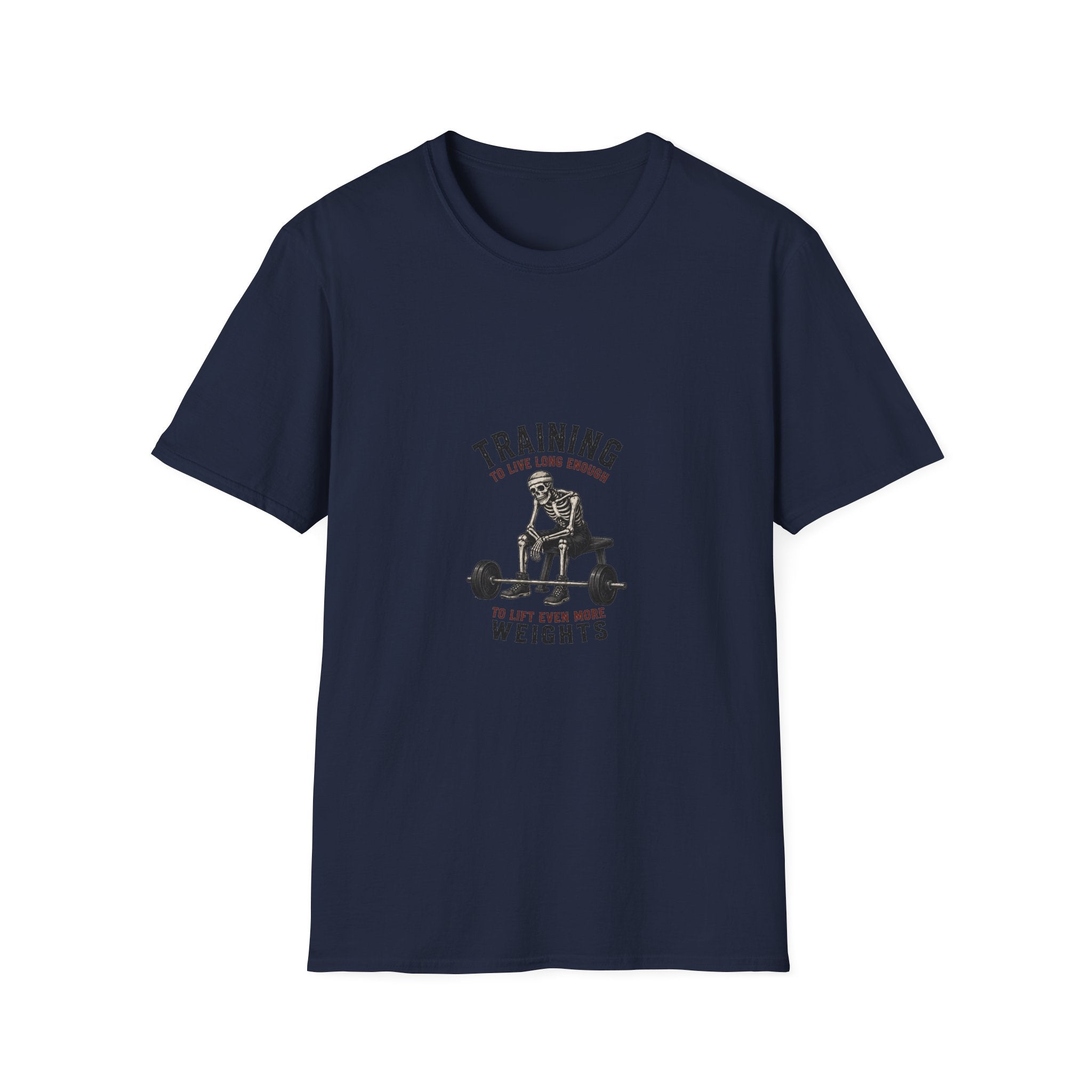 Training To Live Long Enough To Lift More — Funny Skeleton Gym T-Shirt