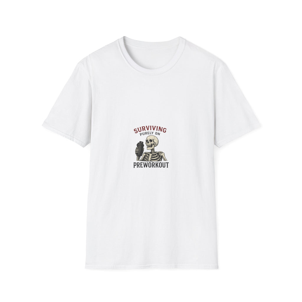 Surviving Purely On Pre-Workout — Funny Skeleton Gym T-Shirt
